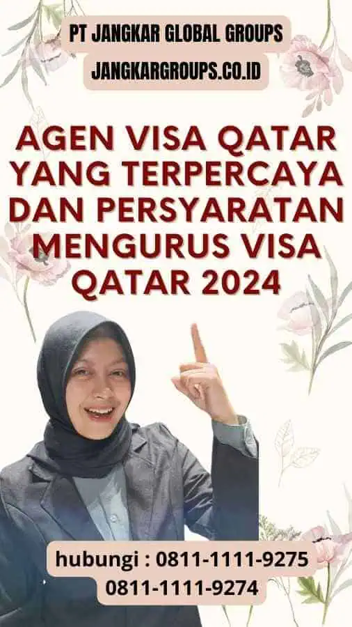 Agen Visa Qatar yang Terpercaya dan Persyaratan Mengurus Visa Qatar 2024