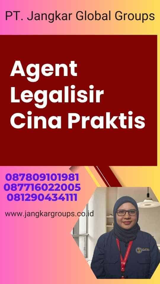 Agent Legalisir Cina Praktis