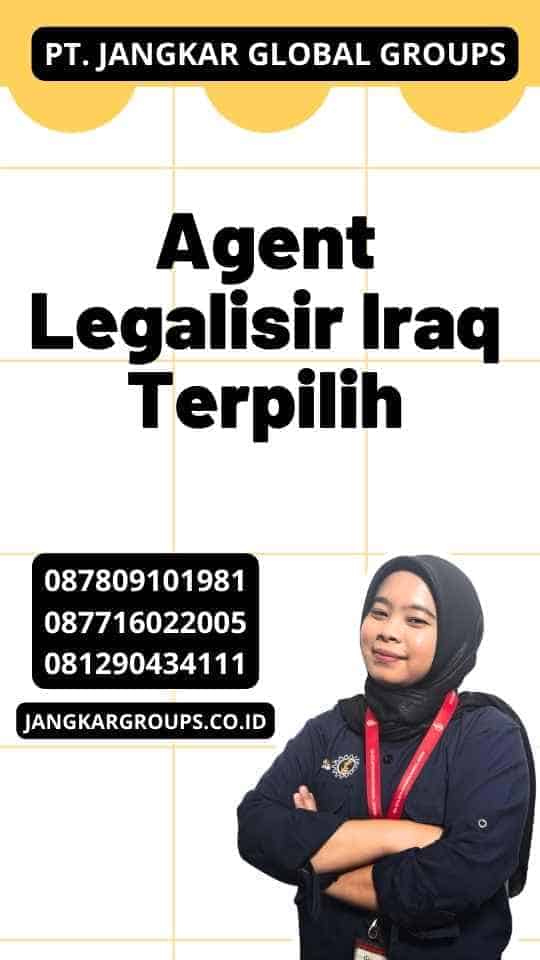 Agent Legalisir Iraq Terpilih