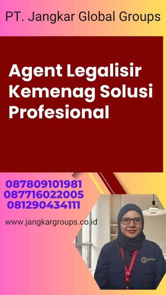 Agent Legalisir Kemenag Solusi Profesional