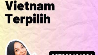 Agent Legalisir Vietnam Terpilih