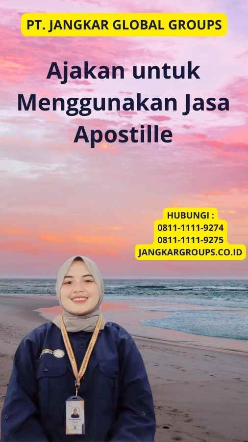 Ajakan untuk Menggunakan Jasa Apostille | Apostille Untuk Buku Nikah Akurat