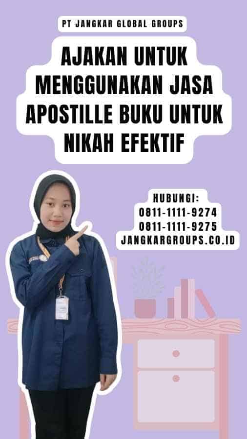 Ajakan untuk Menggunakan Jasa Apostille Buku untuk Nikah Efektif