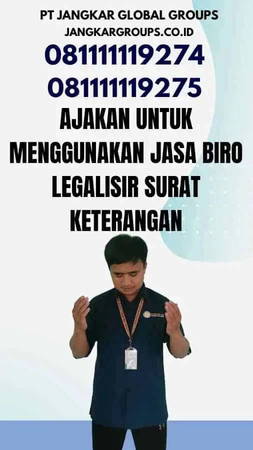 Ajakan untuk Menggunakan Jasa Biro Legalisir Surat Keterangan