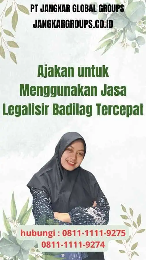 Ajakan untuk Menggunakan Jasa Legalisir Badilag Tercepat