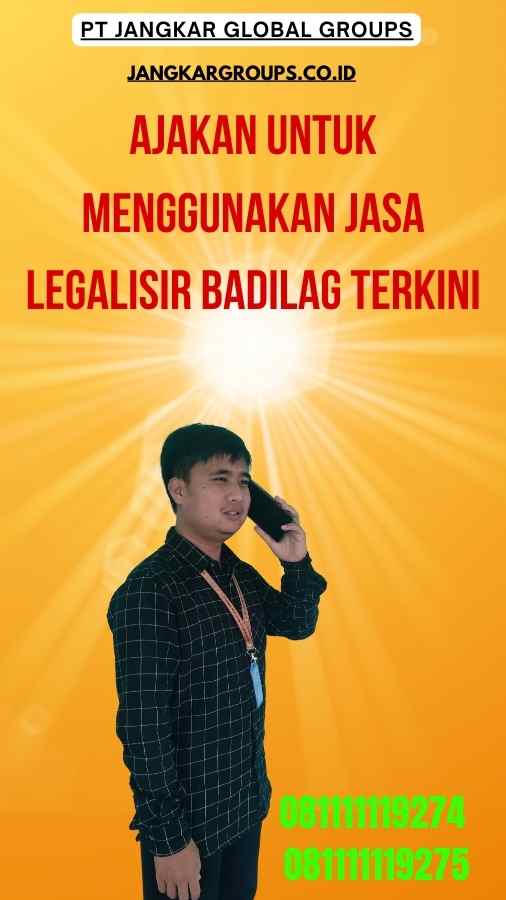 Ajakan untuk Menggunakan Jasa Legalisir Badilag Terkini