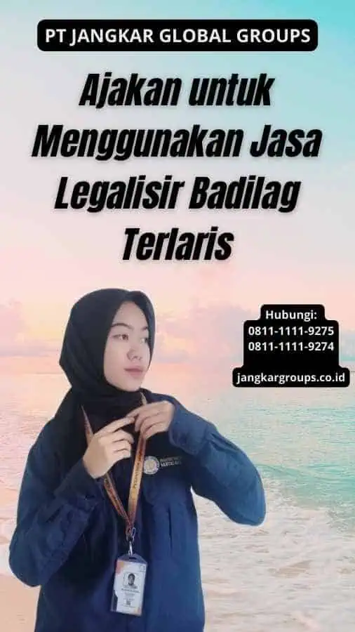 Ajakan untuk Menggunakan Jasa Legalisir Badilag Terlaris