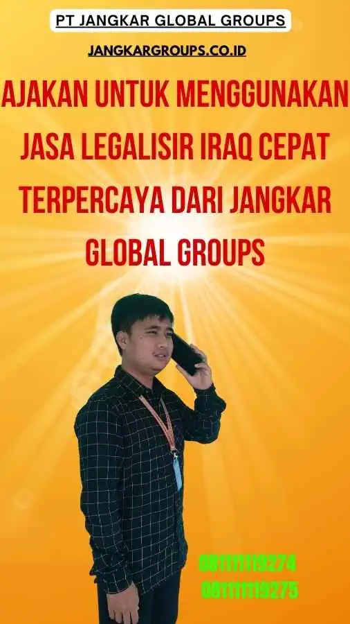 Ajakan untuk Menggunakan Jasa Legalisir Iraq Cepat Terpercaya dari Jangkar Global Groups