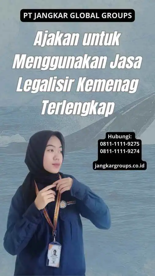 Ajakan untuk Menggunakan Jasa Legalisir Kemenag Terlengkap