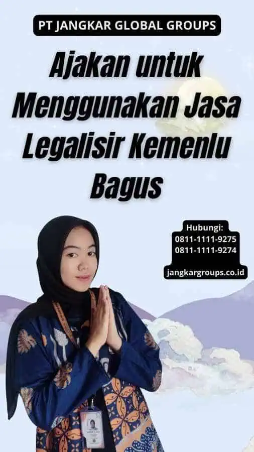 Ajakan untuk Menggunakan Jasa Legalisir Kemenlu Bagus