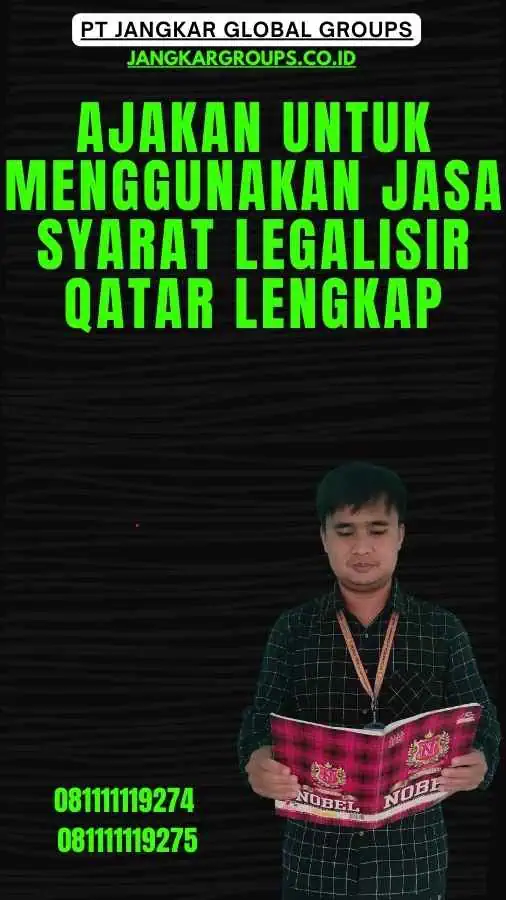 Ajakan untuk Menggunakan Jasa Syarat Legalisir Qatar Lengkap