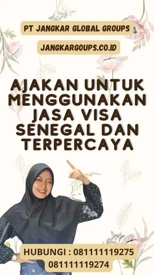 Ajakan untuk Menggunakan Jasa Visa Senegal dan Terpercaya