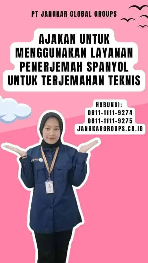 Ajakan untuk Menggunakan Layanan Penerjemah Spanyol untuk Terjemahan Teknis