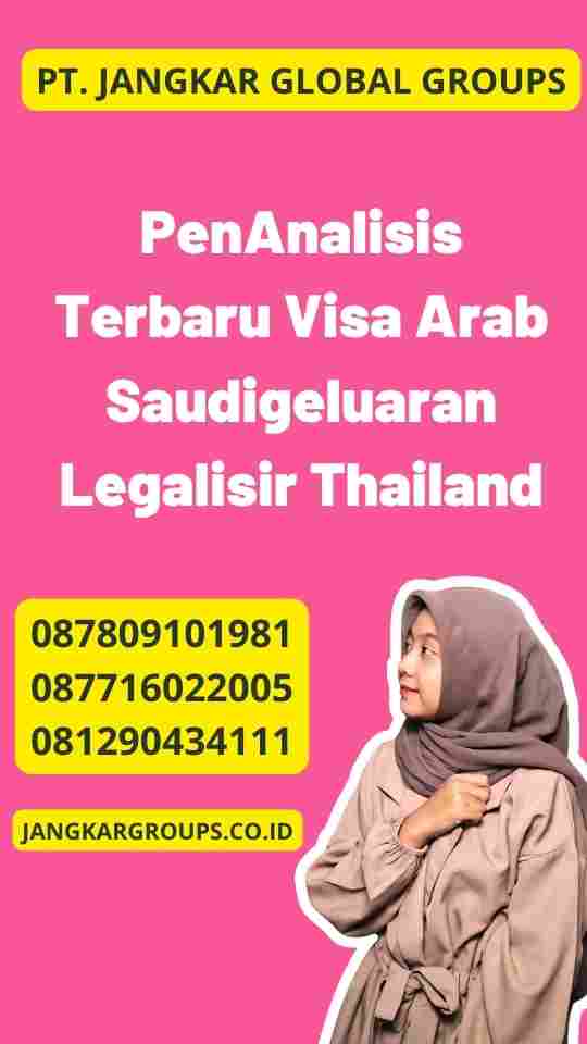 Analisis Terbaru Visa Arab Saudi