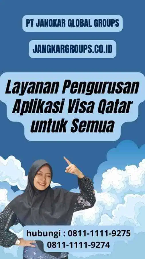 Layanan Pengurusan Aplikasi Visa Qatar untuk Semua