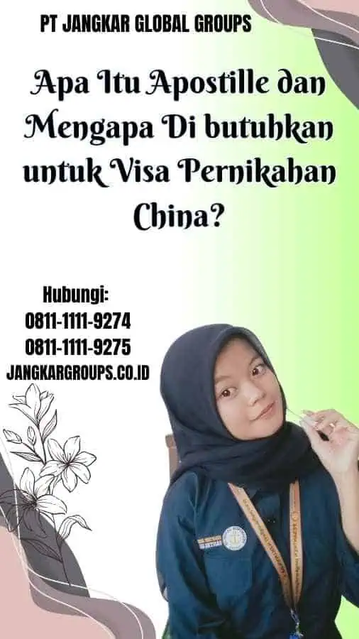 Apa Itu Apostille dan Mengapa Di butuhkan untuk Visa Pernikahan China