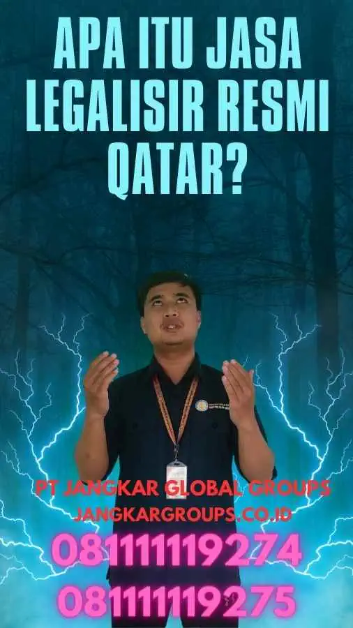 Apa Itu Jasa Legalisir Resmi Qatar