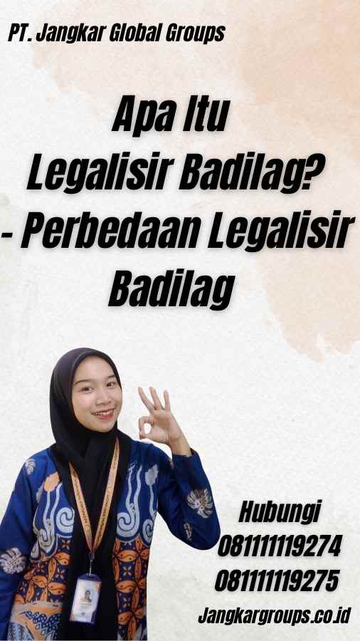 Apa Itu Legalisir Badilag? - Perbedaan Legalisir Badilag