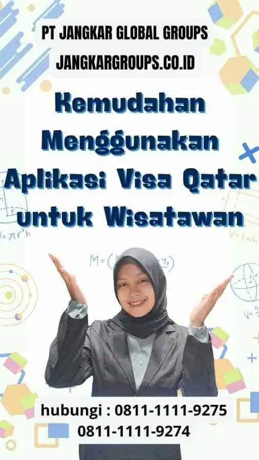 Kemudahan Menggunakan Aplikasi Visa Qatar untuk Wisatawan