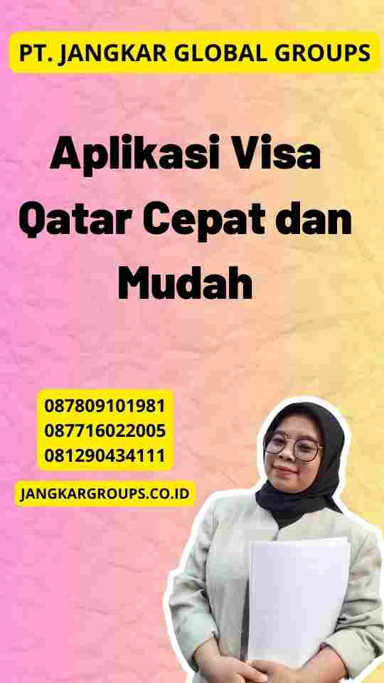 Aplikasi Visa Qatar Cepat dan Mudah