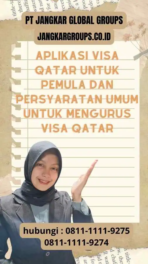 Aplikasi Visa Qatar untuk Pemula dan Persyaratan Umum untuk Mengurus Visa Qatar