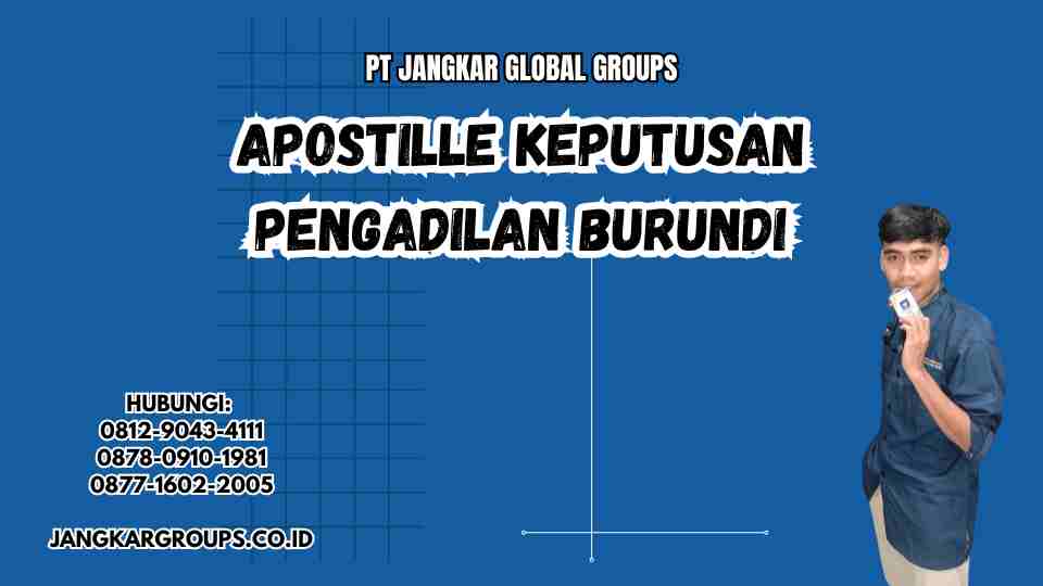 Apostille Keputusan Pengadilan Burundi