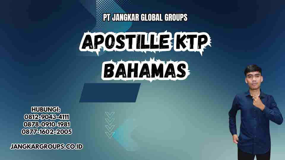 Apostille Ktp Bahamas