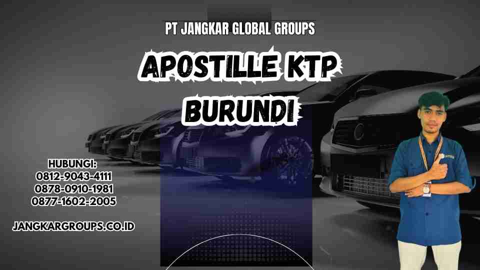 Apostille Ktp Burundi