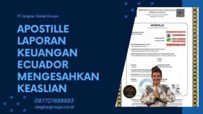 Apostille Laporan Keuangan Ecuador Mengesahkan Keaslian