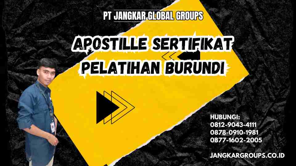 Apostille Sertifikat Pelatihan Burundi