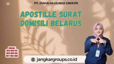 Apostille Surat Domisili Belarus