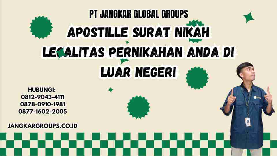 Apostille Surat Nikah Legalitas Pernikahan Anda di Luar Negeri