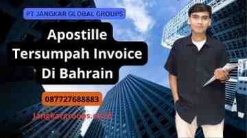 Apostille Tersumpah Invoice Di Bahrain