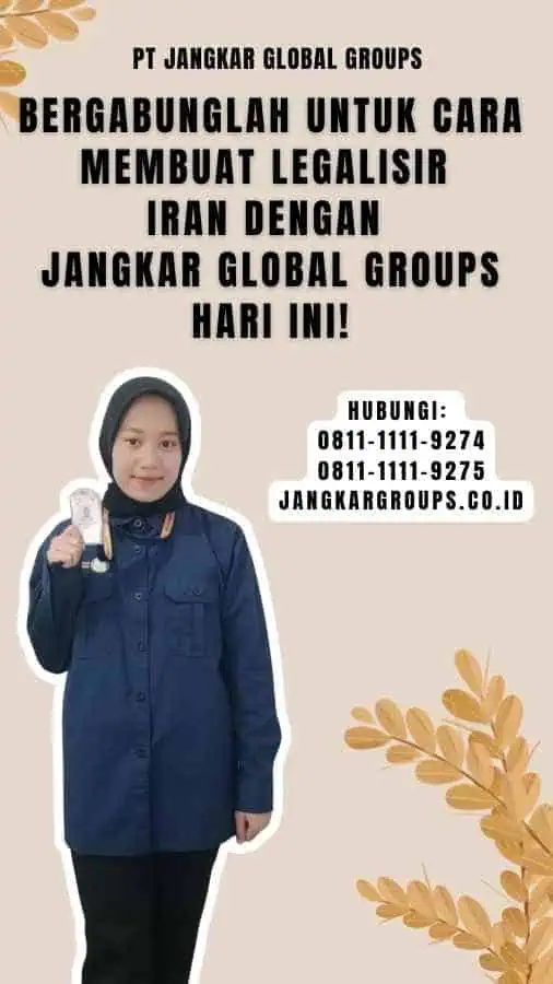 Bergabunglah untuk Cara Membuat Legalisir Iran dengan Jangkar Global Groups Hari Ini!