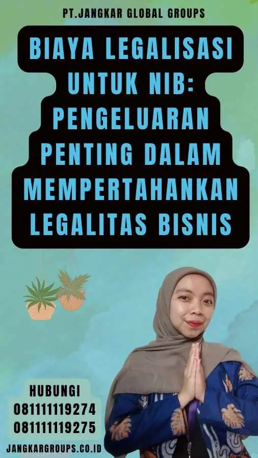 Biaya Legalisasi Untuk NIB Pengeluaran Penting dalam Mempertahankan Legalitas Bisnis