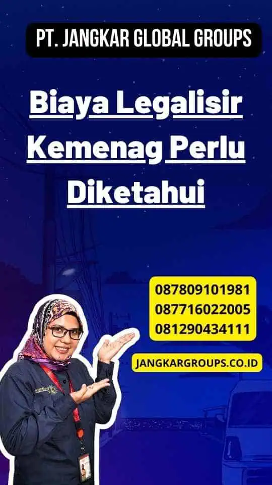 Biaya Legalisir Kemenag Perlu Diketahui