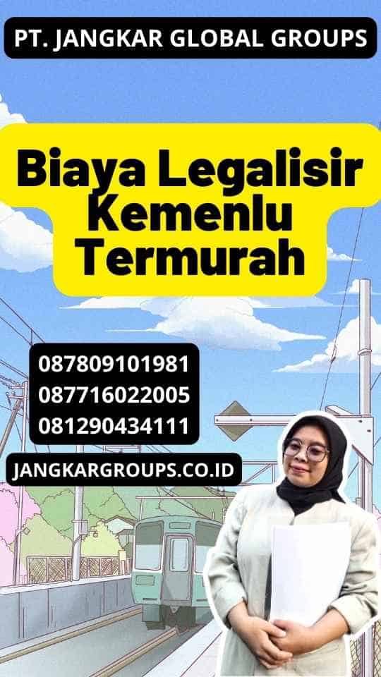 Biaya Legalisir Kemenlu Termurah