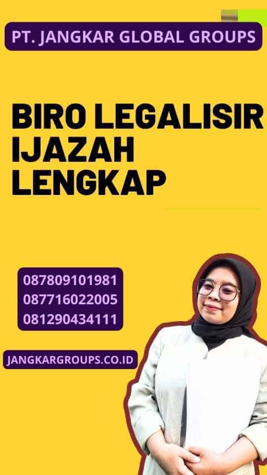 Biro Legalisir Ijazah Lengkap