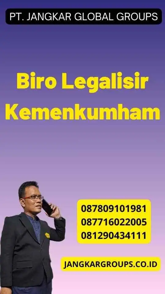 Biro Legalisir Kemenkumham