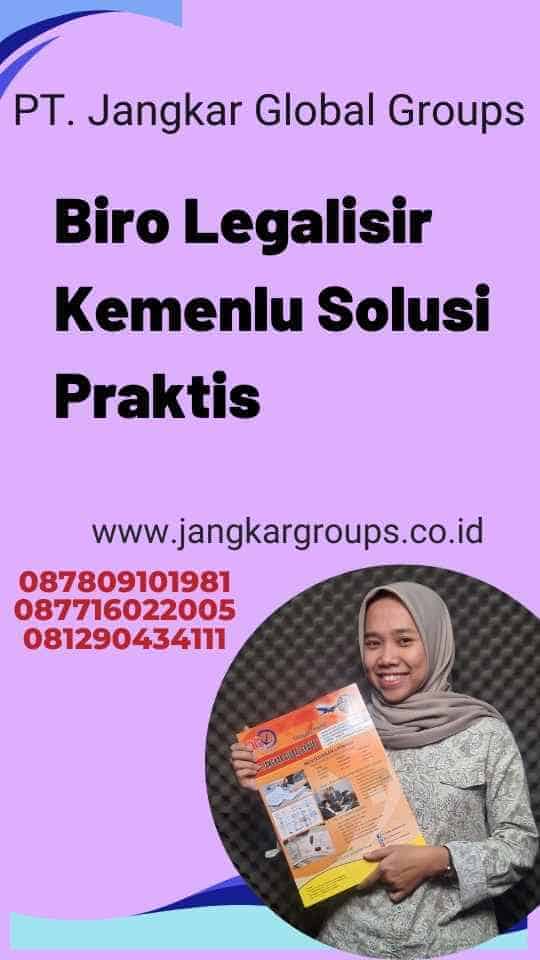 Biro Legalisir Kemenlu Solusi Praktis