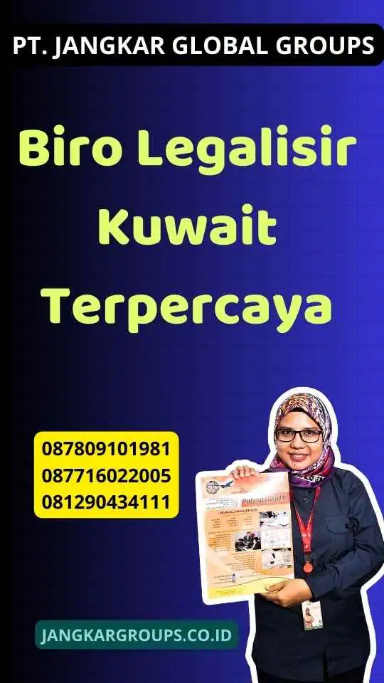 Biro Legalisir Kuwait Terpercaya