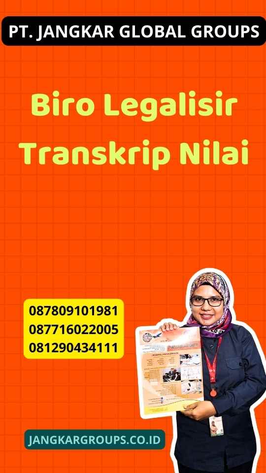 Biro Legalisir Transkrip Nilai