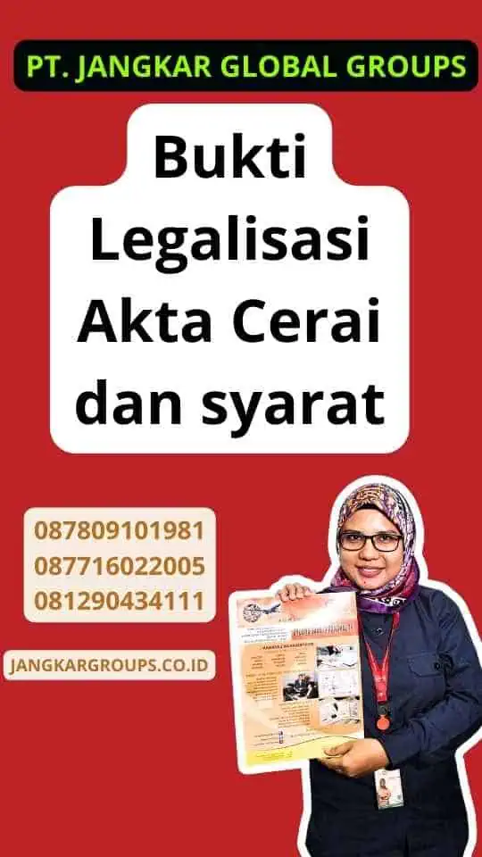 Bukti Legalisasi Akta Cerai dan syarat