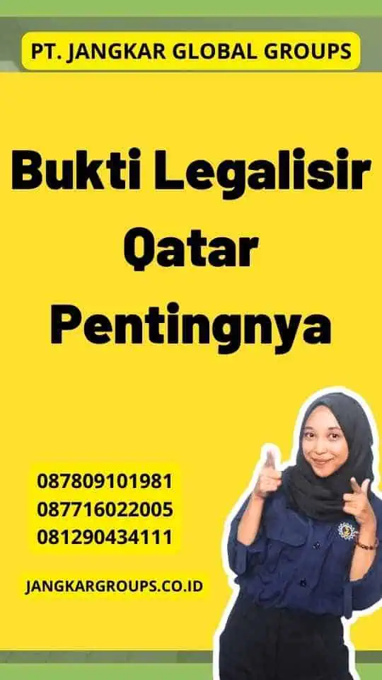 Bukti Legalisir Qatar Pentingnya