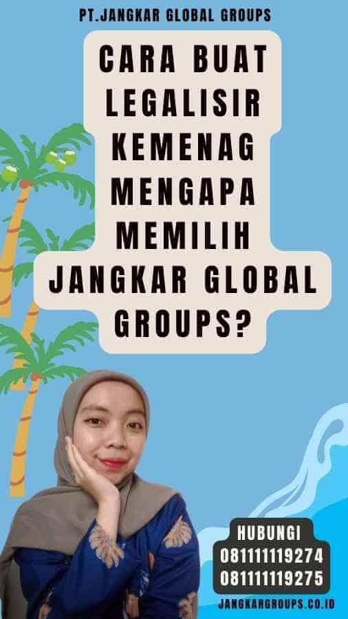 Cara Buat Legalisir Kemenag Mengapa Memilih Jangkar Global Groups
