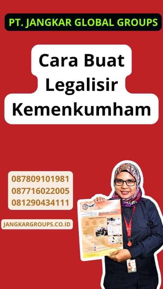 Cara Buat Legalisir Kemenkumham