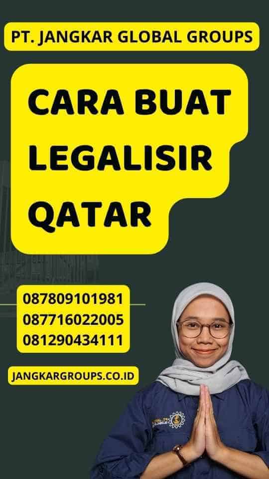 Cara Buat Legalisir Qatar