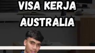 Cara Cepat Mendapatkan Visa Kerja Australia