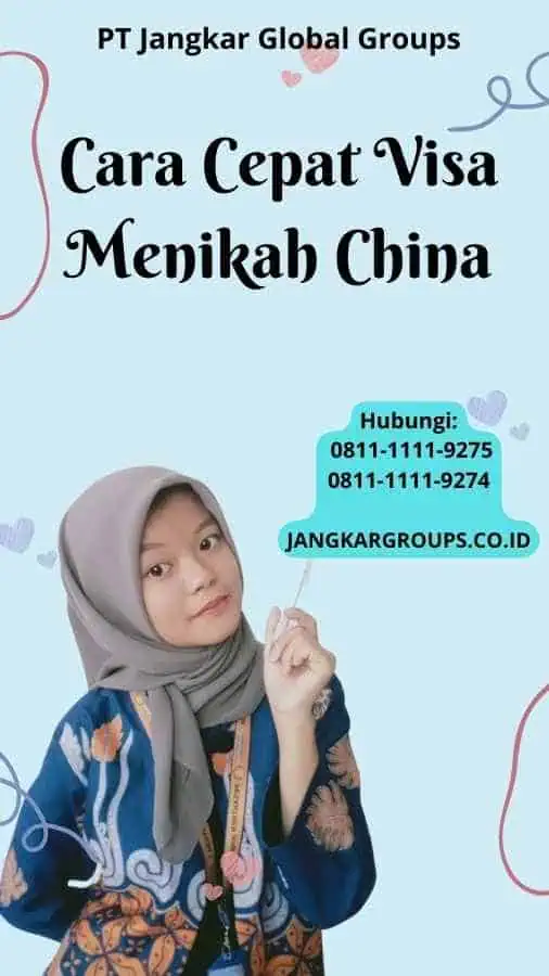 Cara Cepat Visa Menikah China