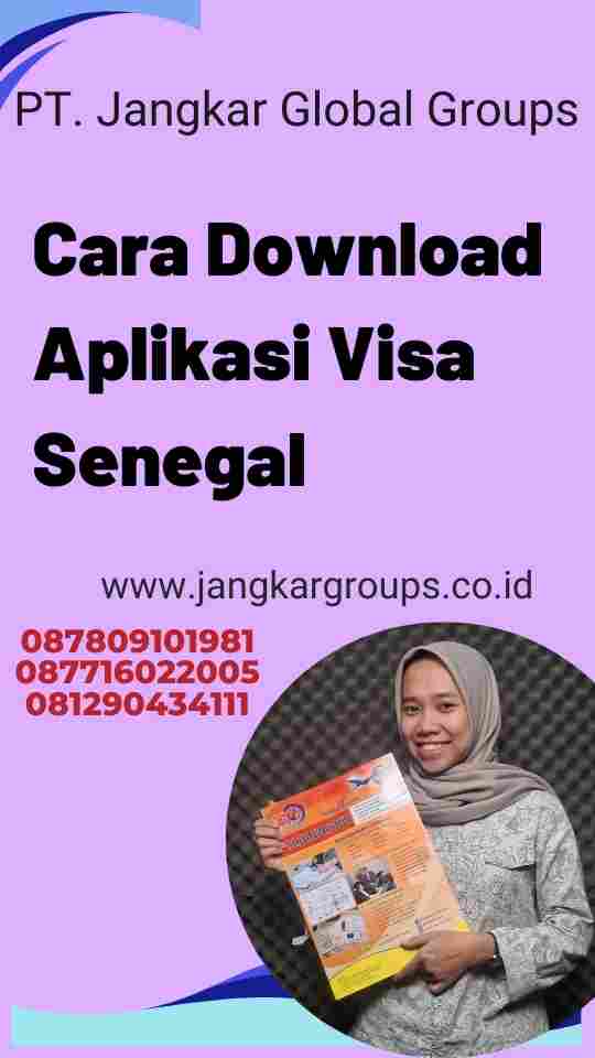 Cara Download Aplikasi Visa Senegal